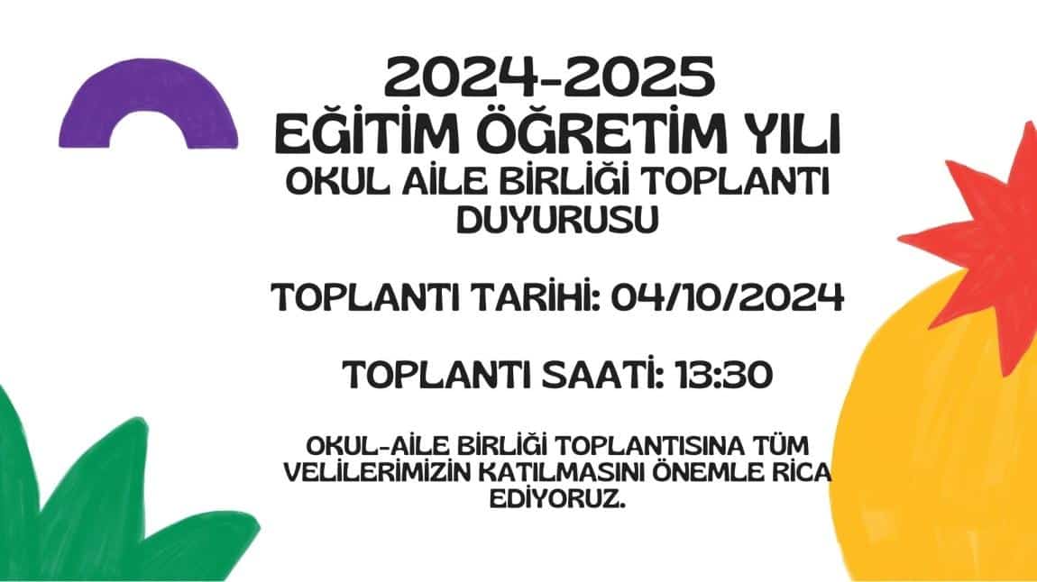 2024-2025 Eğitim-Öğretim Yılı Okul-Aile Birliği Yönetim Kurulu Toplantısı